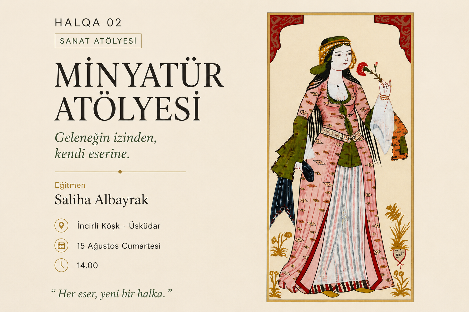 HALQA 02 |  Sanat Atölyesi — Geleneğin İzinden, Kendi Eserine